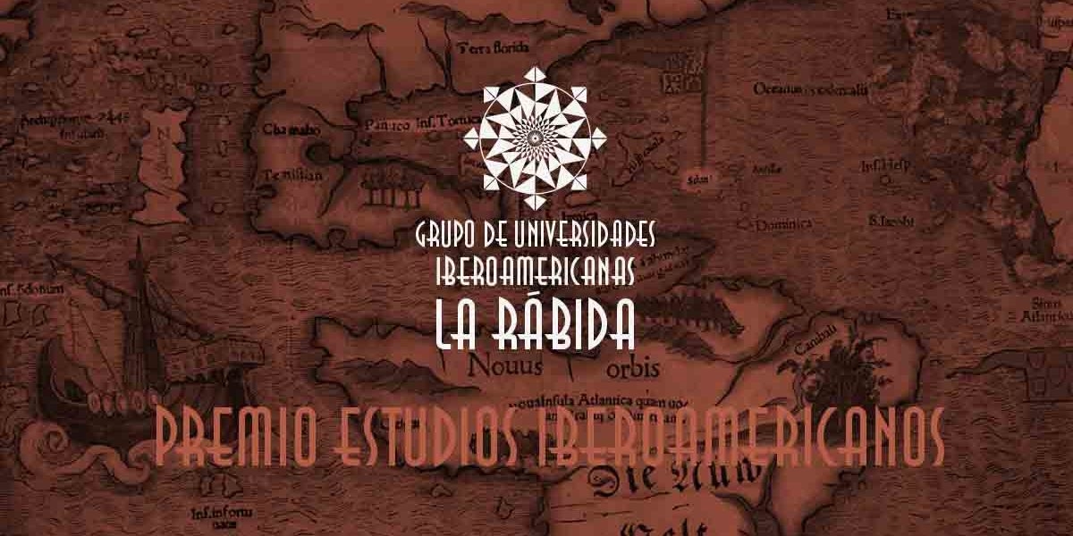 La UNIA colabora en los Premios de Estudios Iberoamericanos 'La Rábida'